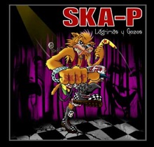 Ska-P : Lagrimas y gozos