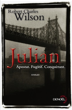 Julian – Robert Charles Wilson
