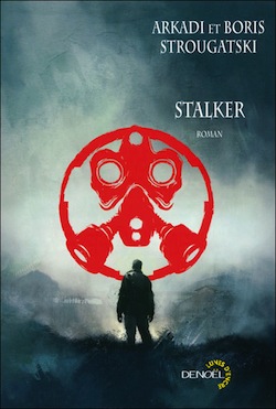 Stalker – Arkadi & Boris Strougatski