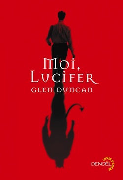 Moi, Lucifer – Glen Duncan