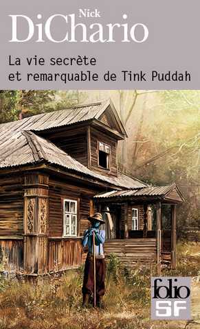 La vie secrète et remarquable de Tink Puddah – Nick DiChario