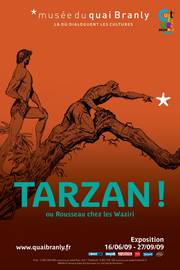 Musée du Quai Branly – Exposition Tarzan